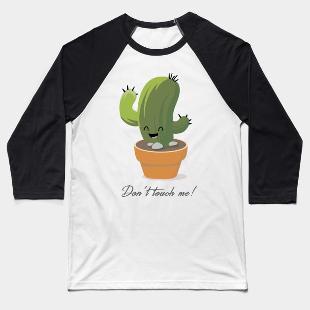 Don't touch me ! Vector Succulent Character Baseball T-Shirt by Arch4Design